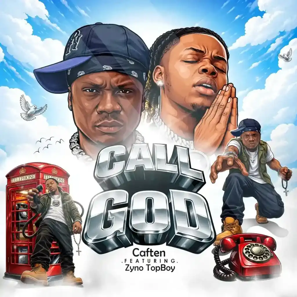 Caften – Call God ft. Zyno TopBoy