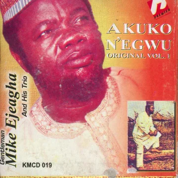Gentleman Mike Ejeagha - Aku Ebube (Onye Ori Utaba)