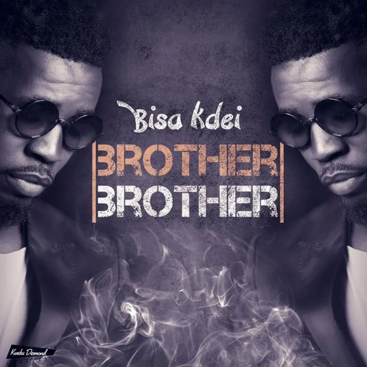 Bisa Kdei – Brother Brother