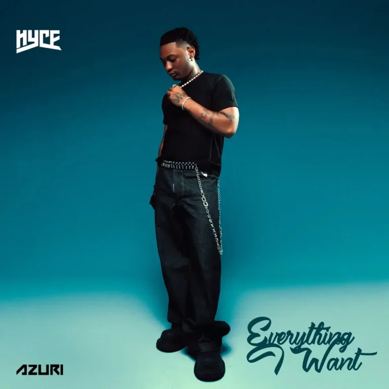 Hyce - Everything I Want