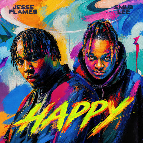 Jesse Flames - Happy Ft. Smur Lee
