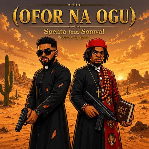 SPENTA – Ofor Na Ogu Ft Somval