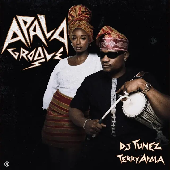 DJ Tunez - Apala Groove ft. Terry Apala