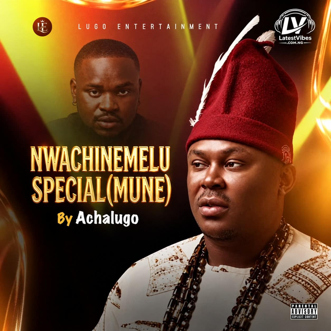 Achalugo – NWACHINEMELU SPECIAL (MUNE)