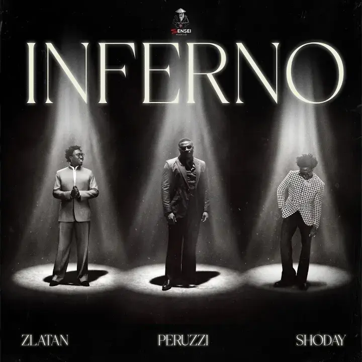 Peruzzi – INFERNO ft. Shoday & Zlatan